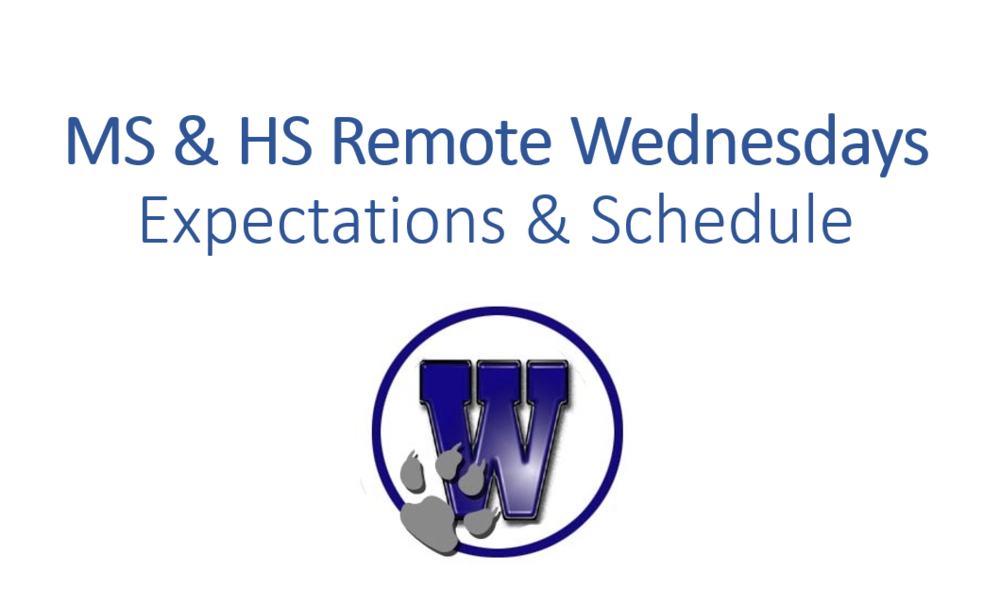 WACS MS & HS Remote Wednesdays