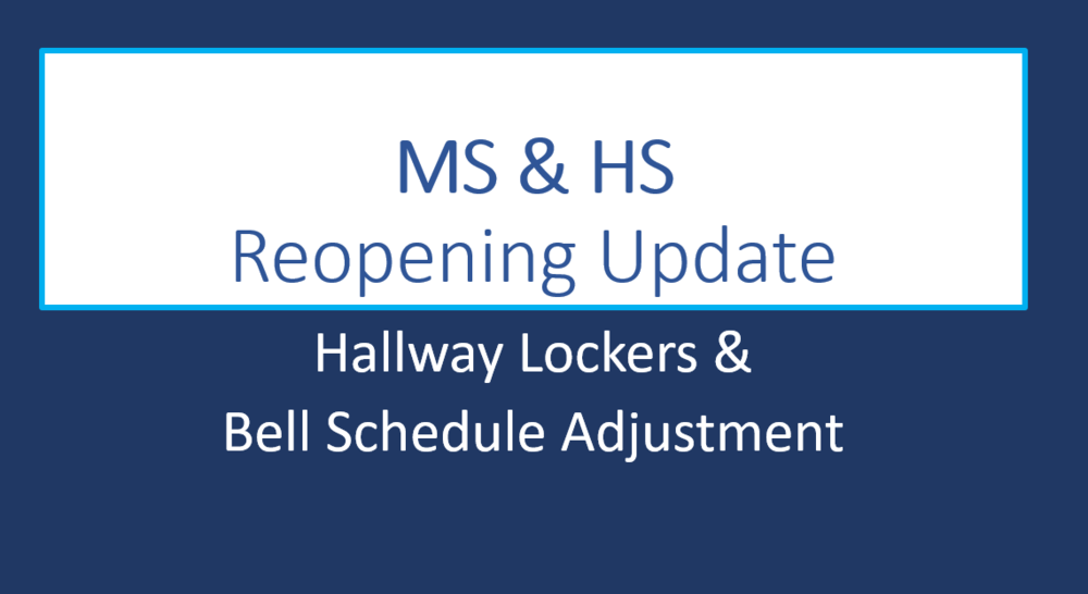 WACS Hallway Lockers & Bell Schedule Adjustment